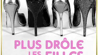 Plus drôles les filles