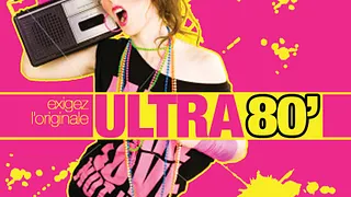 Ultra 80s fait son Comeback