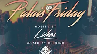 Palais on Friday x Linkers