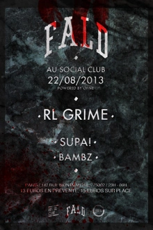 Fald: Rl Grime, The twinsmatic, Supa, Bambz