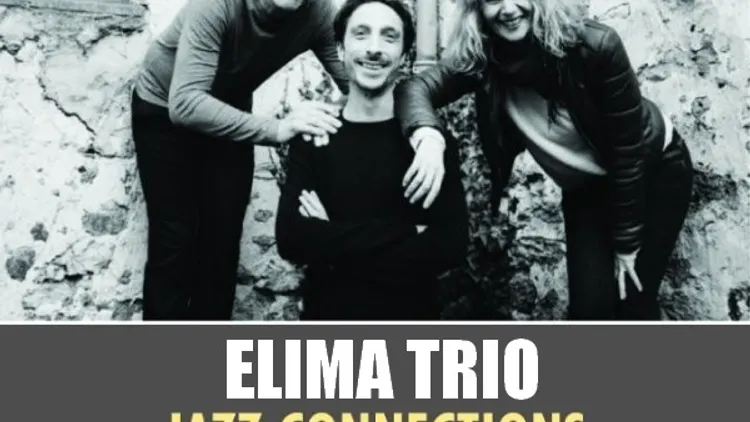 Elima Trio Jazz Connections