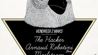 The Hacker  / Arnaud Rebotini / Maelstrom / Simon Baxter