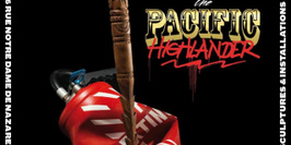 Exposition The Pacific Highlander de TAHE