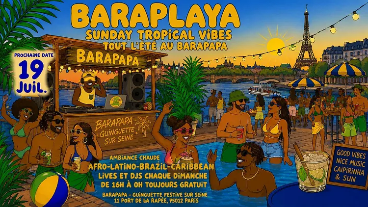 Baraplaya - Sunday Tropical vibes au Barapapa !