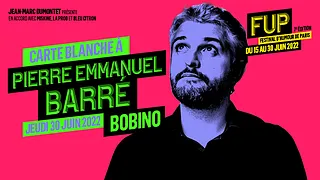 CARTE BLANCHE à PIERRE-EMMANUEL BARRE dans le cadre du Festival d'Humour de Paris