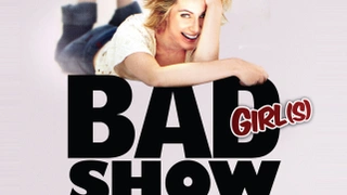 The very bad girls show