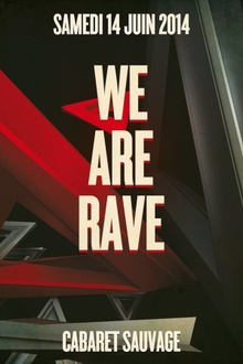 We are rave