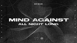 T7: Mind Against All Night Long