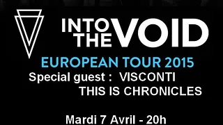 Into The Void, VISCONTI, THIS IS CHRONICLES