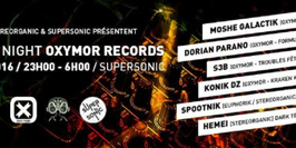 StereOrganic X Oxymor Records w/Konik DZ / Dorian Parano / Moshe Galactik / S3B Troubles Fete