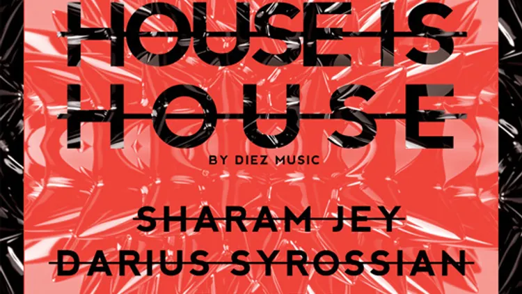 House is House: Sharam Jey, Darius Syrossian & Rombo