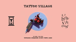 Tattoo Village - Juin 2019