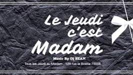 Jeudi c'est MadaM