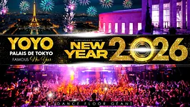 FAMOUS NEW YEAR YOYO - PALAIS DE TOKYO BIG PARTY 2026 TOUR EIFFEL