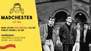 Madchester to Paris w/ Mike Joyce (The Smiths) — Sup 005