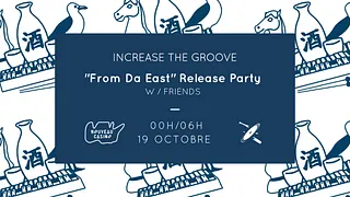 From da East #1 - Release Party W/ Friends