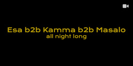 Badaboum Club : Esa b2b Kamma b2b Masalo all night long