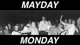 Mayday Monday, by Scaevola
