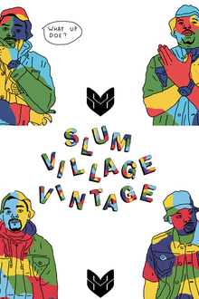 Slum Village + Snowgoons