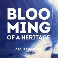 The Blooming of a Heritage