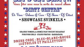 SVINKELS présente LET'S GET DIRTY!