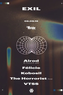 EXIL: Kobosil, The Horrorist Live, VTSS, Airod & Félicie