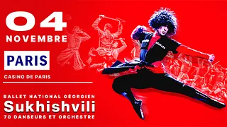 Georgian National Ballet Sukhishvili à Paris!