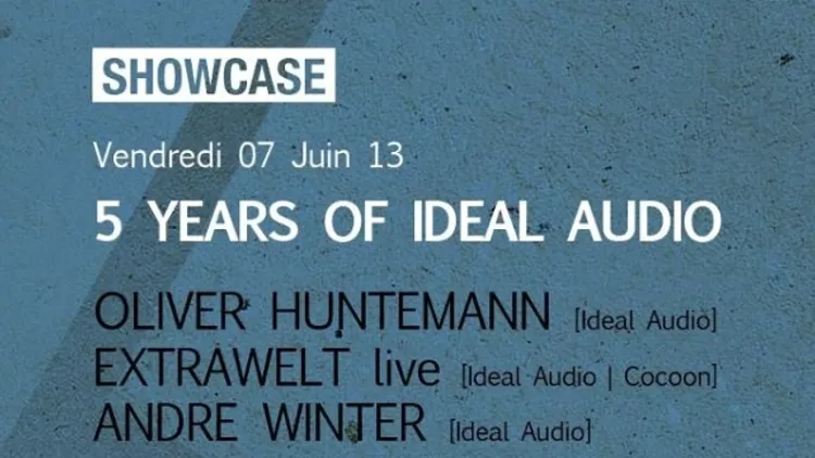 5 years of Ideal Audio : Oliver Huntemann, Extrawelt live