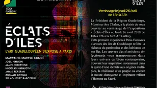 Eclats d'îles : l'Art contemporain Guadeloupéen s'expose à Paris