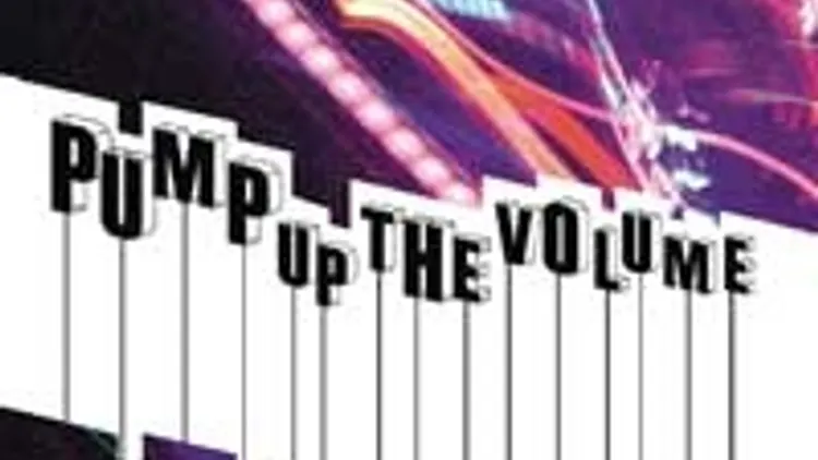 Pump up the volume