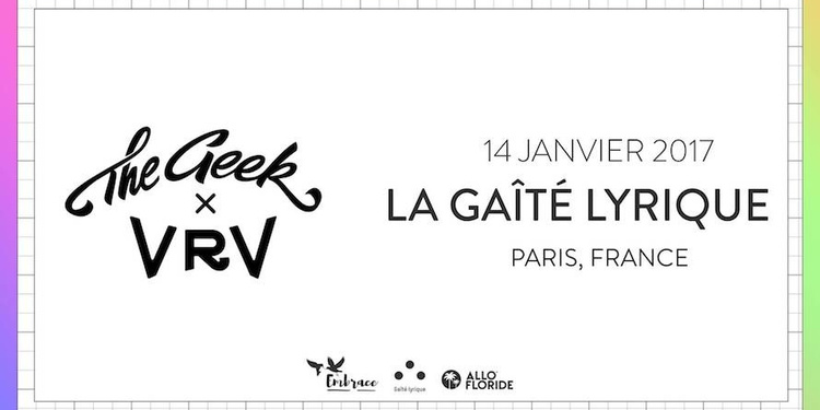 The Geek x VRV en concert à la Gaîté Lyrique