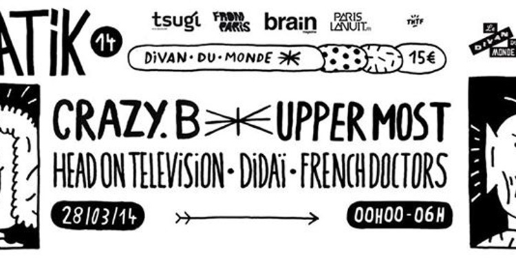FANATIK#14 - DJ Crazy B, Uppermost, Didai, HoT, French Doctors