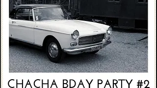 Chacha Birthday Party avec Paris Derniere