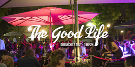 THE GOOD LIFE - FACE A LA TOUR EIFFEL - LES JARDINS DU TROCADÉRO - GRATUIT avec INVITATION