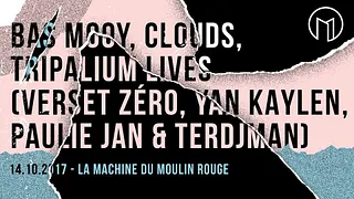 Open Minded Party : Bas Mooy, Clouds & Tripalium lives
