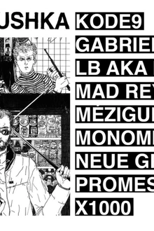 Concrete: Kode9 x Mad Rey x Mezigue x Neue Grafik x Lb aka Labat
