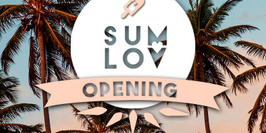 Opening - SumLov - La terrasse d'un été d'amour