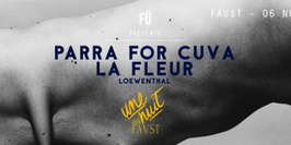 FAUST PARIS : PARRA FOR CUVA (Dj Set) - LA FLEUR