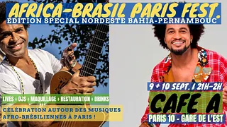 Africa-Brasil Paris Fest. Jour #1 w/ Magary Lord & Tom Dantas + Dj set !