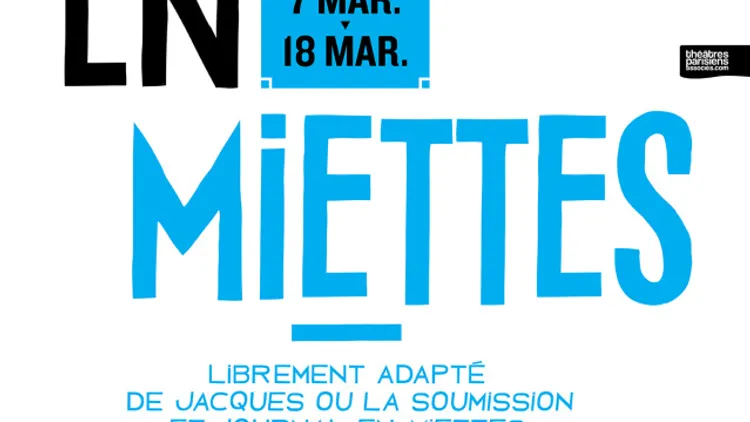 EN MIETTES