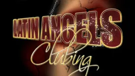 Latin Angels Clubbing
