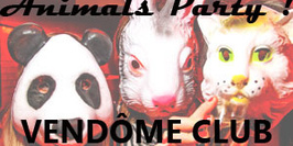 Afterwork Animals Party au Club Vendôme