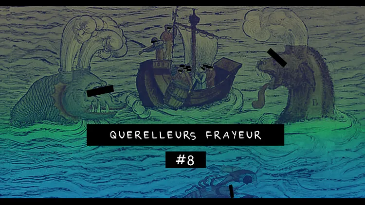 Querelleurs Frayeur #8 : Lying Dawn + Numa [7534]