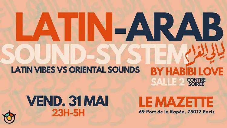 Latin-Arab Sound-System by Habibi Love