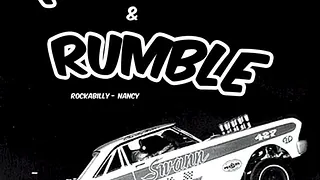 Rumble + The Four Slicks