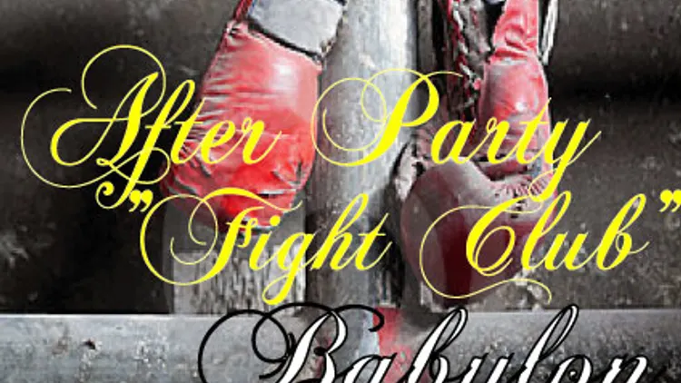 AFTER PARTY "FIGHT CLUB"
