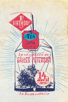 Tea-time by Gilles Peterson - 1st birthday