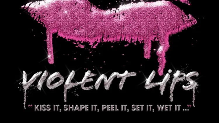 VIOLENT LIPS