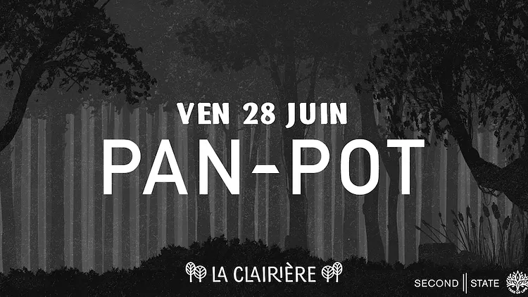 La Clairière : Pan-Pot
