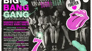 Big Bang Gang party special BDAY 7ANS: Kiss Kiss Boum Boum